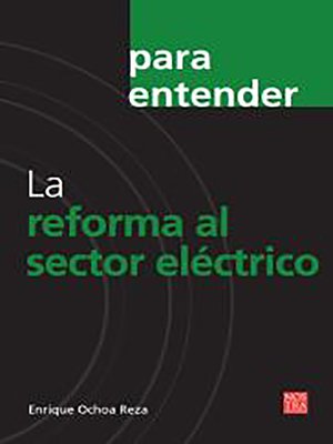 cover image of La reforma al sector eléctrico